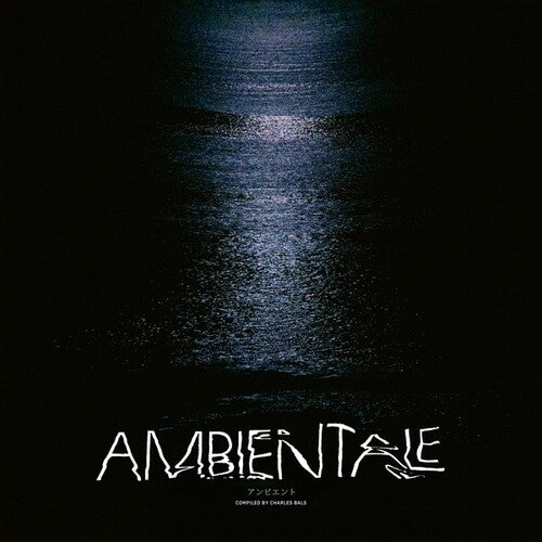 Various Artists - Ambientale (Compiled By Charles Bals) (New CD)