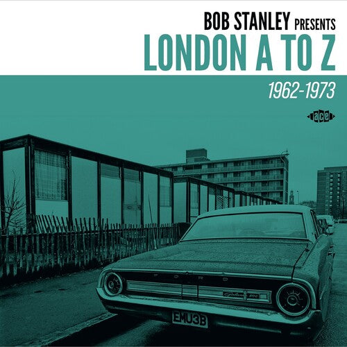 Various Artists - Bob Stanley Presents London A To Z 1962-1973