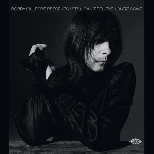 Various Artists - Bobby Gillespie Presents I Still Can't Believe You're Gone (New CD)