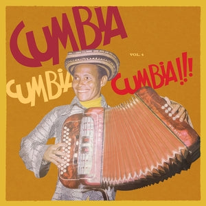 Various Artists - Cumbia Cumbia Cumbia!!! Vol. 4 (2LP) (New Vinyl)