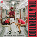 Various Artists - Dollar Bill Y'all: Spring Records & The First Decade of Hip-Hop (2LP) (New Vinyl)