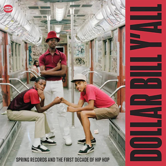 Various Artists - Dollar Bill Y'all: Spring Records & The First Decade of Hip-Hop (2LP) (New Vinyl)