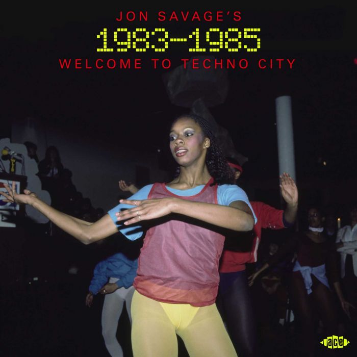 Various Artists - Jon Savage's 'Welcome to Techno City' 1983-1985 (New CD)