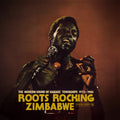 Various Artists - Roots Rocking Zimbabwe: The Modern Sound of Harare' Townships 1975-1980 (2LP) (New Vinyl)