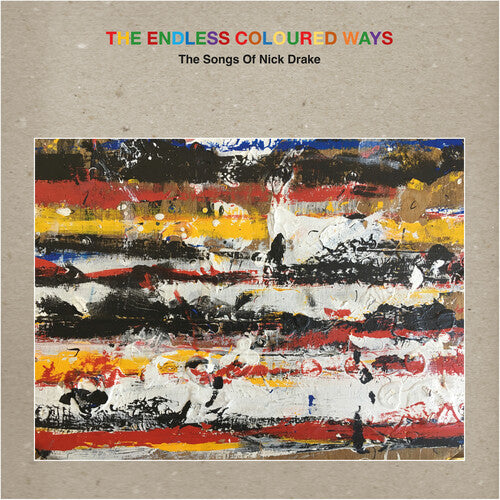 Various Artists - The Endless Coloured Ways: The Songs Of Nick Drake (New CD)
