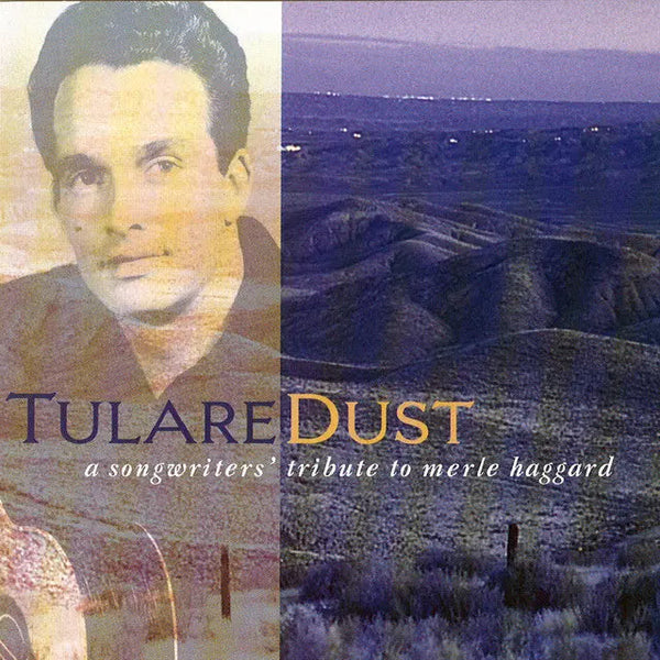 Various Artists - Tulare Dust: A Songwriter's Tribute To Merle Haggard (New Vinyl)