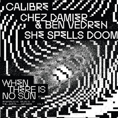 Various Artists - When There Is No Sun Vol. 3 (New Vinyl)