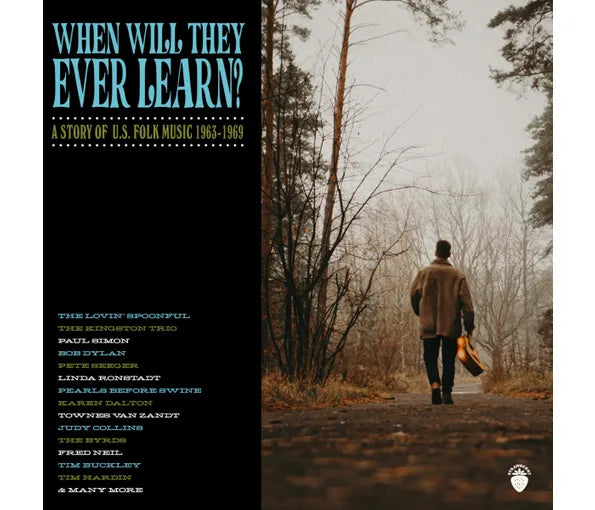 Various Artists - When Will They Ever Learn? A Story Of U.S. Folk Music: 1963-1969, 4CD Box Set (New CD)