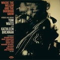 Various Artists - Where The Willow And The Dogwood Grow (Tom Waits Tribute) (New CD)