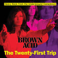 Various - Brown Acid: - The Twenty-First Trip (New CD)