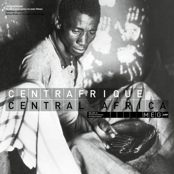 Various – Centrafrique / Central Africa: Musique Pour Sanza En Pays Gbaya / Sanza Music In The Land Of The Gbaya (New Vinyl)