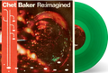 Various - Chet Baker Re:imagined (Green Vinyl) (New Vinyl)