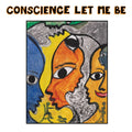 Various - Conscience Let Me Be (New Vinyl)