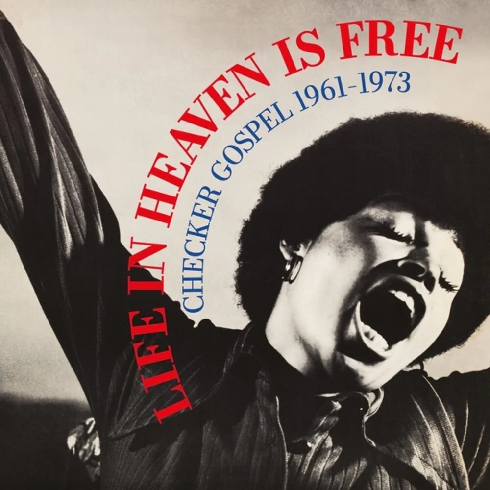 Various - Life In Heaven Is Free: Checker Gospel 1961-1973 (New Vinyl)