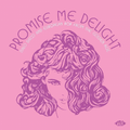 Various - Promise Me Delight (2LP): Italo Disco And European Pop (New Vinyl)