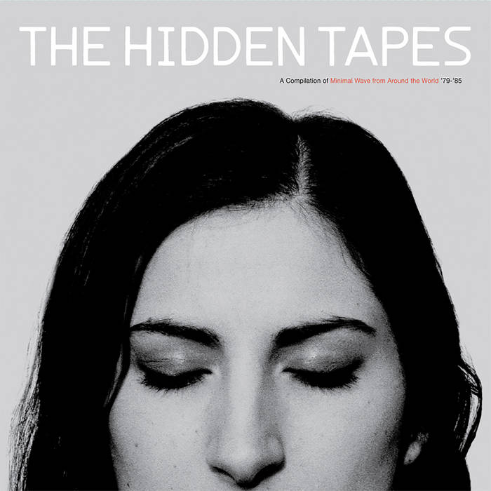 Various - The Hidden Tapes: Minimal Wave from Around the World '79-'85 (New Vinyl)