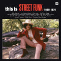 Various – This Is Street Funk 1968-1974 (New Vinyl)