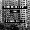 Various - Underground Wave Volume 4 (Walhalla Records) (New Vinyl)