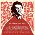 Various - We've Got a Groovy Thing Going: The Latin Soul (New Vinyl)
