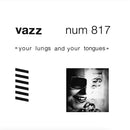 Vazz - Your Lungs And Your Tongues (Mother Of Pearl Natural Clear) (New Vinyl)
