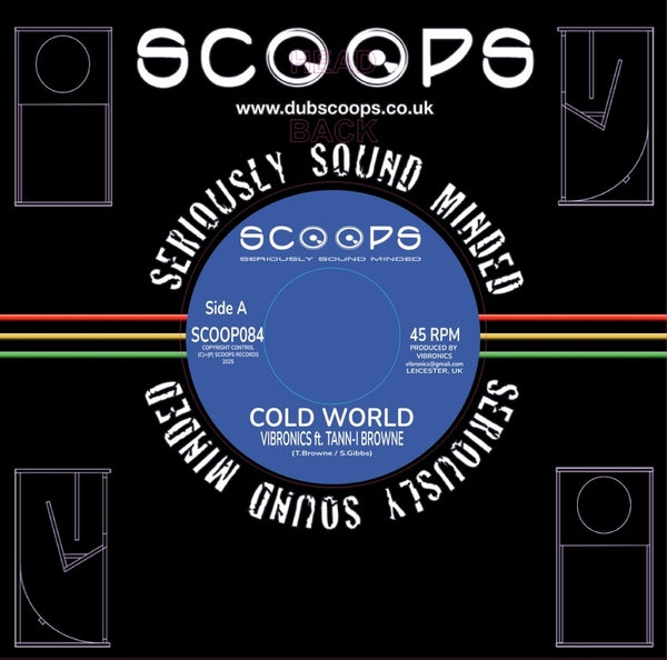 Vibronics ft. Tann-I Browne - Cold World/Cold Dub (7") (New Vinyl)