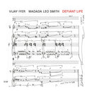 Vijay Iyer & Wadada Leo Smith - Defiant Life (New CD)