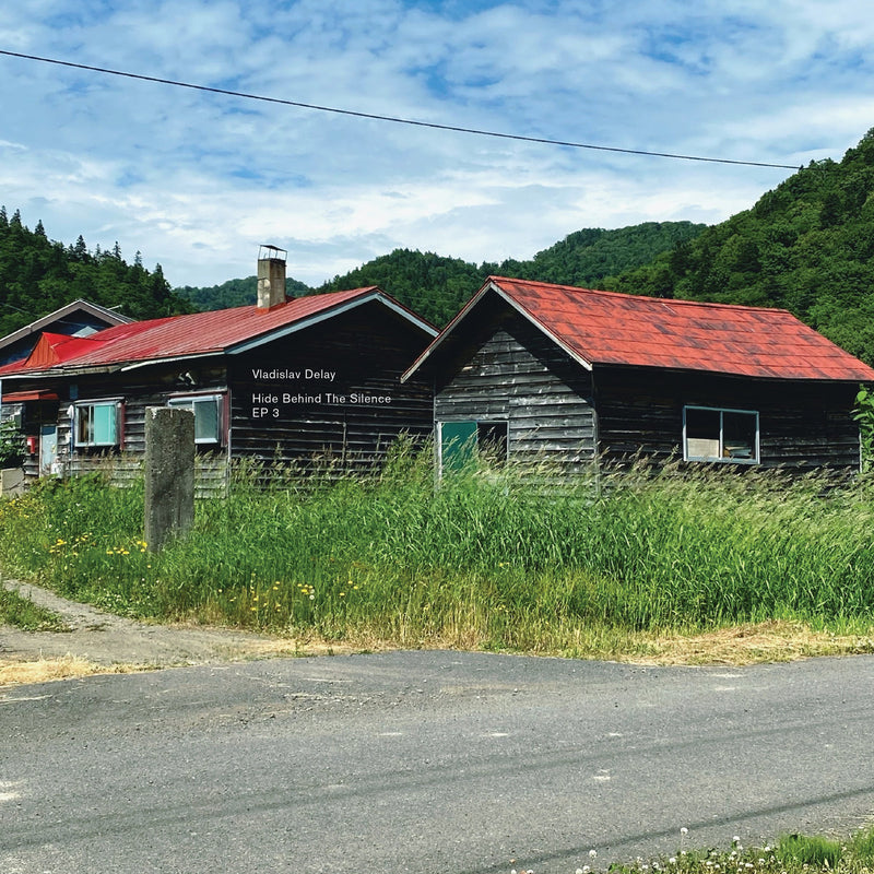 Vladislav Delay - Hide Behind The Silence Ep. 3 (10") (New Vinyl)