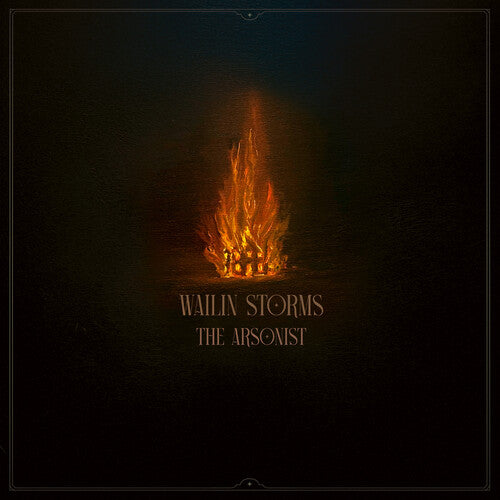 Wailin' Storms - The Arsonist (Limited Digipak) (New CD)