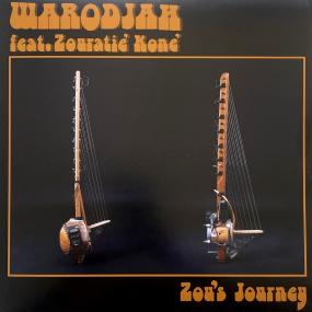 Warodjah ft. Zouratie' Kone' - Zou's Journey (12") (New Vinyl)