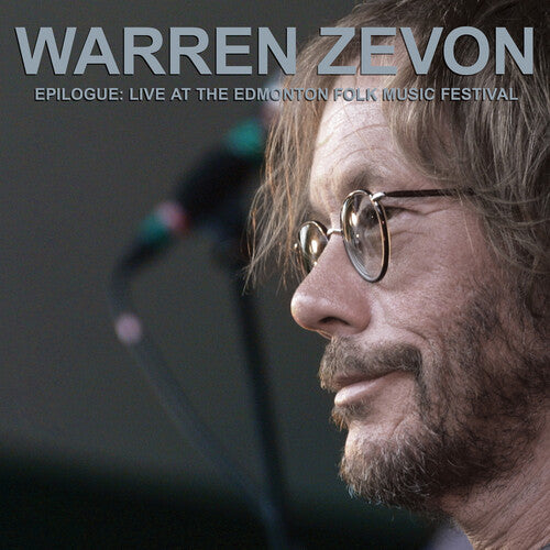 Warren Zevon - Epilogue: Live At The Edmonton Folk Music Festival (New CD)