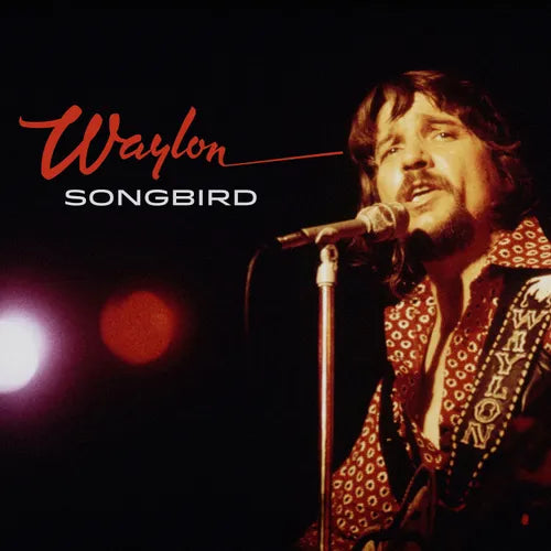 Waylon Jennings - Songbird (New Vinyl)