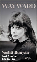 Wayward: Just Another Life to Live (New Book)