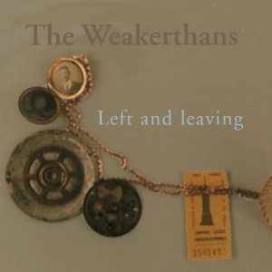 Weakerthans - Left And Leaving (New Vinyl)