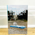 Welcome To Bloordale Beach (New Book)