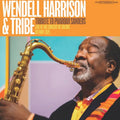 Wendell Harrison - A Tribute To Pharoah Sanders: Live At The Concert Of Colors, Detroit 2025 (RSD 2026) (New Vinyl)