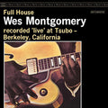 Wes Montgomery - Full House (Fantasy 45 Series 180g 45RPM 2LP) (New Vinyl)