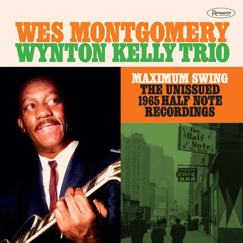 Wes Montgomery & Wynton Kelly Trio - Maximum Swing: The Unissued 1965 Half Note Recordings (RSD BF 2023) (New Vinyl)