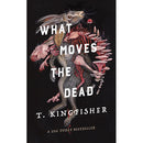 What Moves the Dead (New Book)