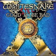 Whitesnake - Still Good To Be Bad (Blue Vinyl/2LP/2023 Remaster) (New Vinyl)