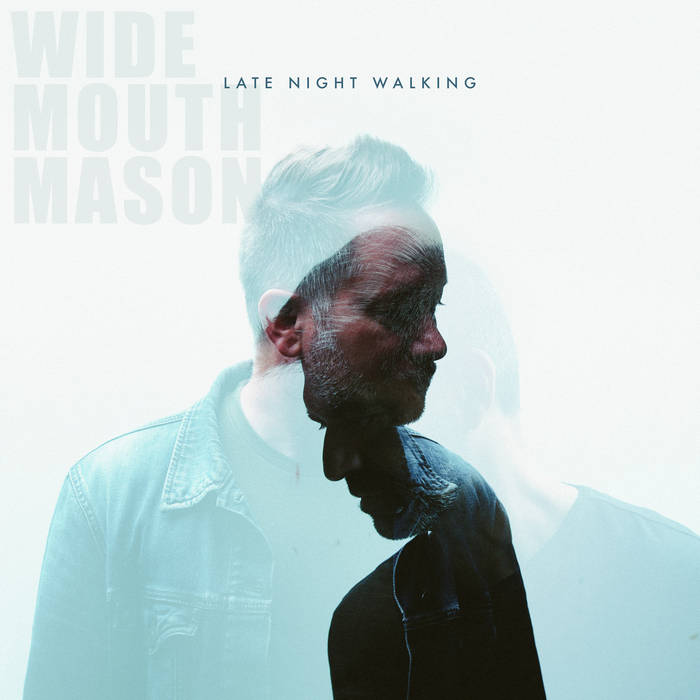 Wide Mouth Mason - Late Night Walking (New Vinyl)