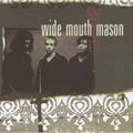 Wide Mouth Mason - Wide Mouth Mason (2023 Reissue) (New Vinyl)