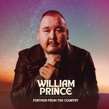 William Prince - Further From The Country (New CD)