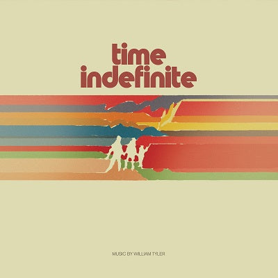 William Tyler - Time Indefinite (Colour Vinyl) (New Vinyl)