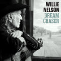 Willie Nelson - Dream Chaser (New Vinyl)