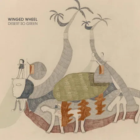 Winged Wheel - Desert So Green (New Vinyl)