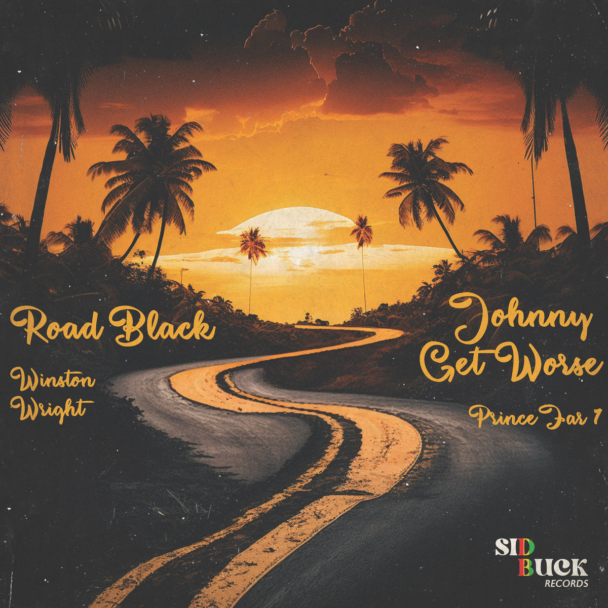 Winston Wright & Prince Far I - Road Black b/w Johnny Get Worse (7") (New Vinyl)