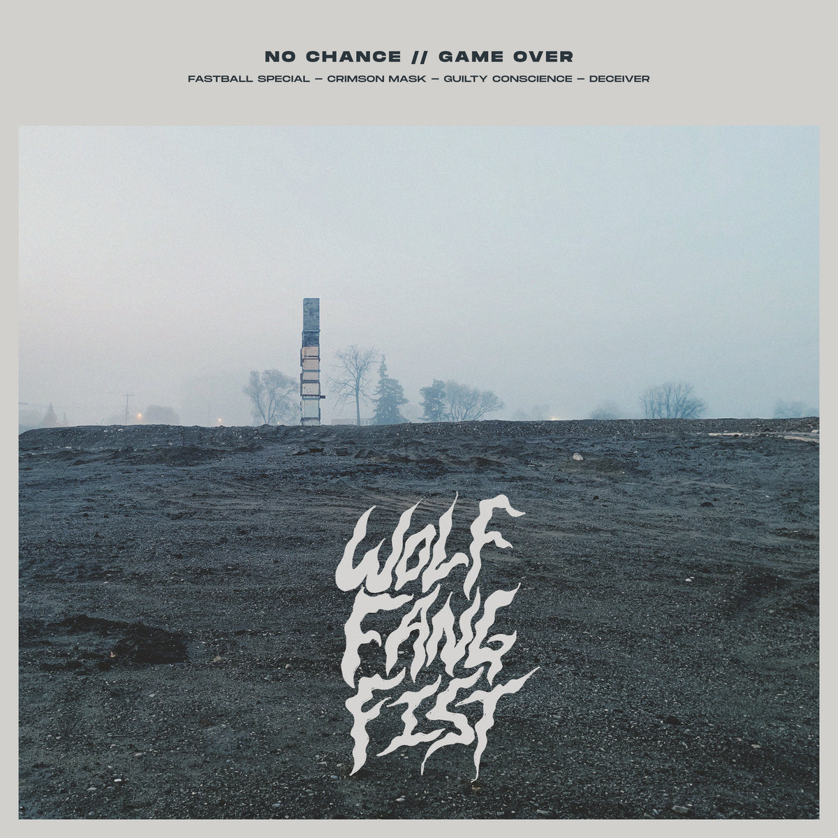 Wolf Fang Fist - No Chance // Game Over (New Cassette)