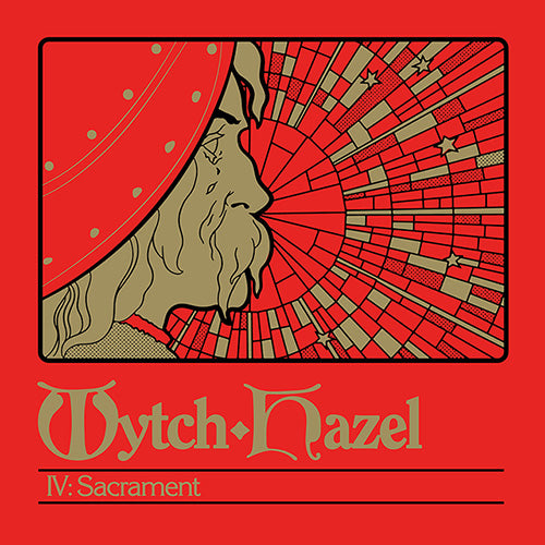 Wytch Hazel - IV: Sacrament (New CD)
