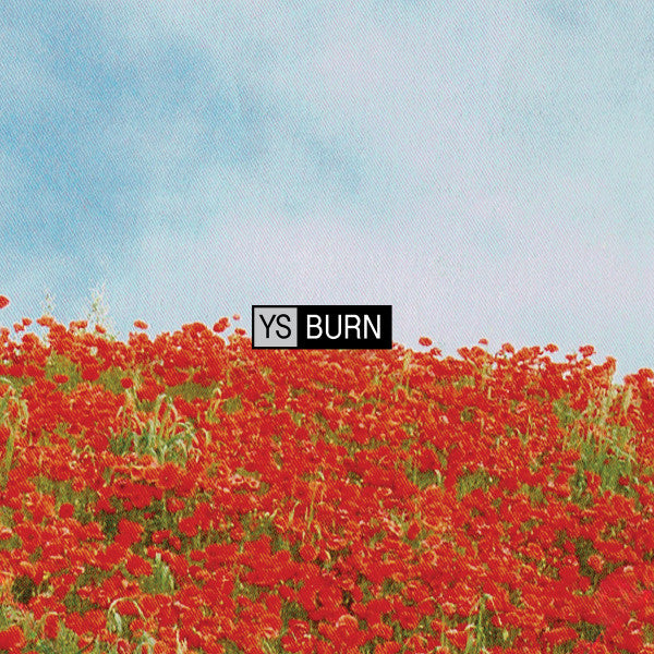 YS - BURN (New Vinyl)