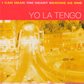Yo La Tengo - I Can Hear The Heart Beating As One (New CD)